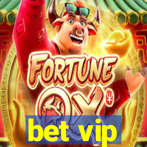 bet vip